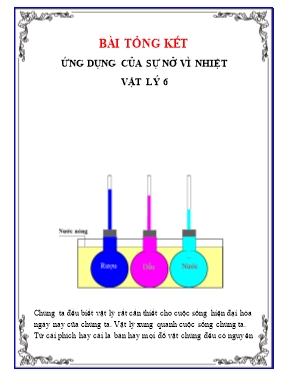 Bài tổng kết Ứng dụng của sự nở vì nhiệt Vật lí lớp 6